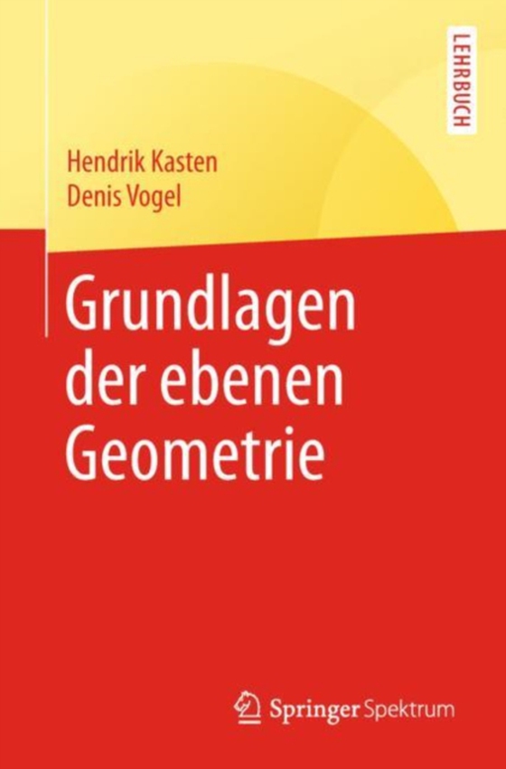 Grundlagen der ebenen Geometrie (e-bog) af Vogel, Denis