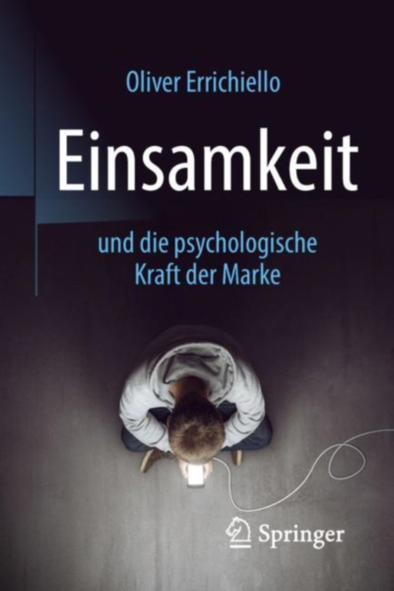 Einsamkeit und die psychologische Kraft der Marke (e-bog) af Errichiello, Oliver