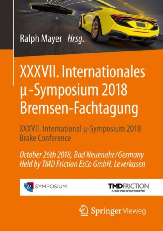 XXXVII. Internationales μ-Symposium 2018 Bremsen-Fachtagung (e-bog) af -