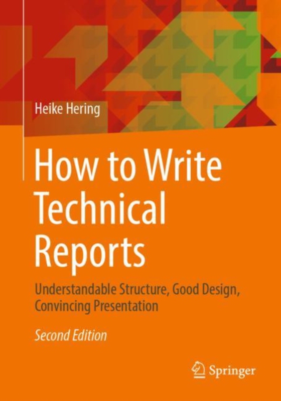 How to Write Technical Reports (e-bog) af Hering, Heike