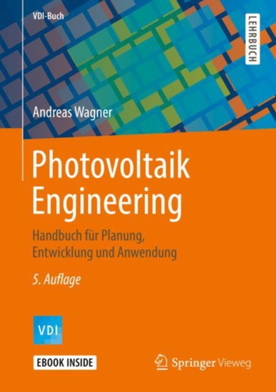 Photovoltaik Engineering (e-bog) af Wagner, Andreas