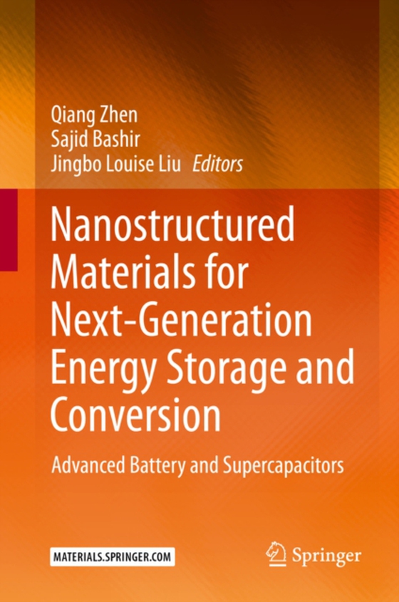 Nanostructured Materials for Next-Generation Energy Storage and Conversion