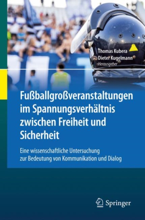 Fußballgroßveranstaltungen im Spannungsverhältnis zwischen Freiheit und Sicherheit (e-bog) af -