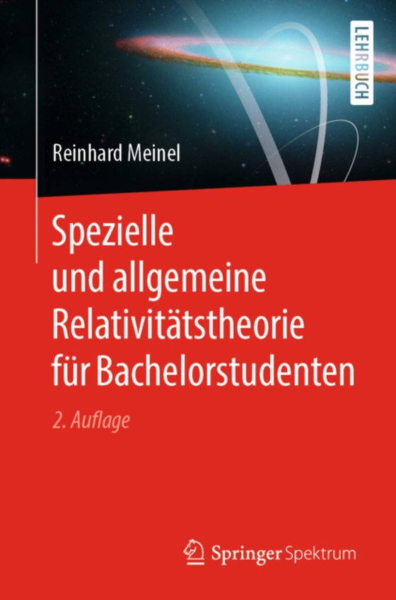 Spezielle und allgemeine Relativitätstheorie für Bachelorstudenten (e-bog) af Meinel, Reinhard