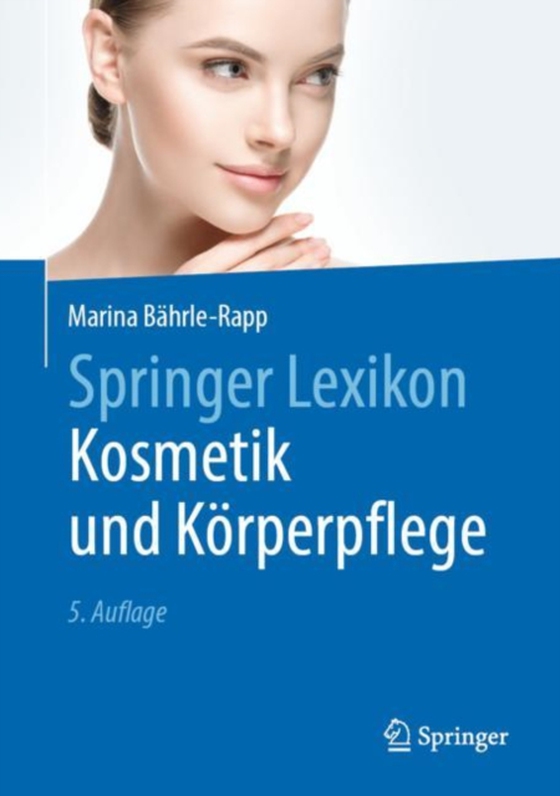 Springer Lexikon Kosmetik und Körperpflege (e-bog) af Bahrle-Rapp, Marina