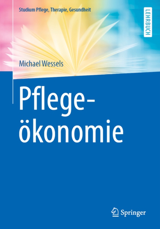 Pflegeökonomie (e-bog) af Wessels, Michael