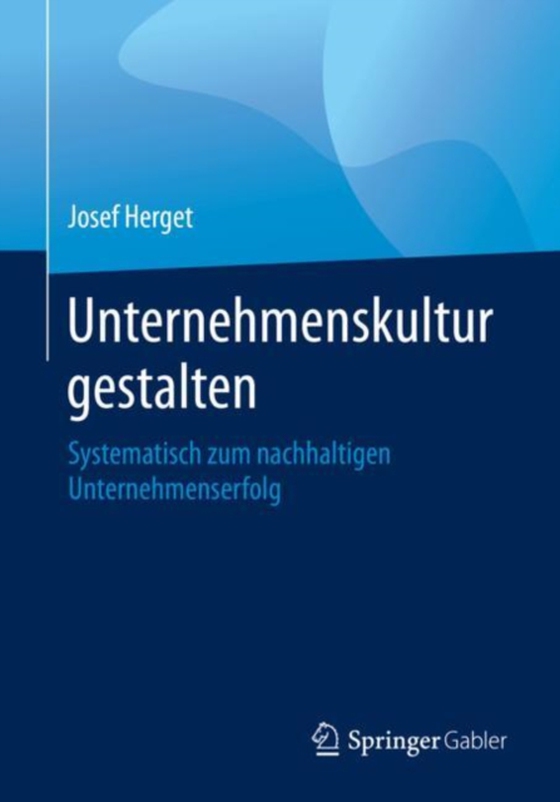 Unternehmenskultur gestalten (e-bog) af Herget, Josef