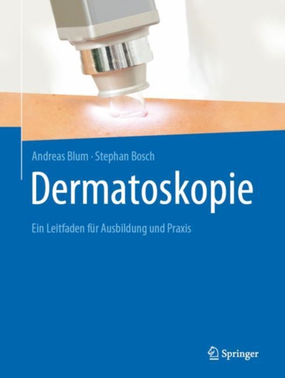 Dermatoskopie (e-bog) af Bosch, Stephan