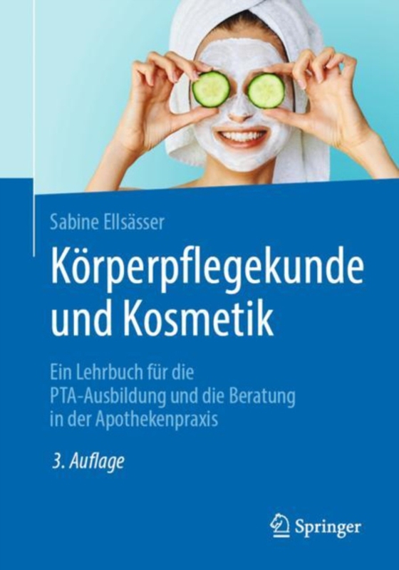 Körperpflegekunde und Kosmetik (e-bog) af Ellsasser, Sabine