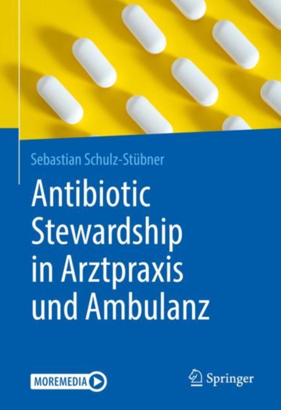 Antibiotic Stewardship in Arztpraxis und Ambulanz (e-bog) af Schulz-Stubner, Sebastian