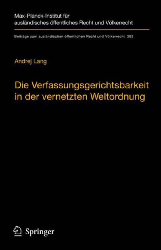 Die Verfassungsgerichtsbarkeit in der vernetzten Weltordnung (e-bog) af Lang, Andrej