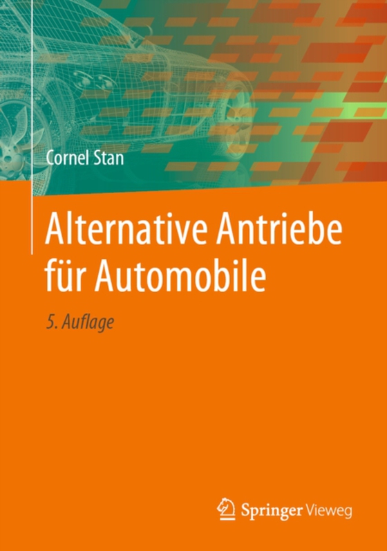 Alternative Antriebe für Automobile (e-bog) af Stan, Cornel