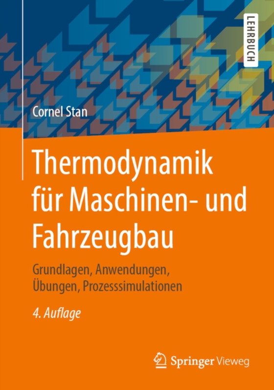 Thermodynamik für Maschinen- und Fahrzeugbau (e-bog) af Stan, Cornel