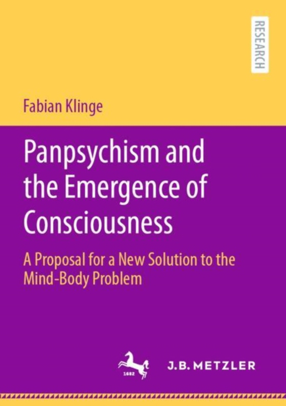 Panpsychism and the Emergence of Consciousness (e-bog) af Klinge, Fabian