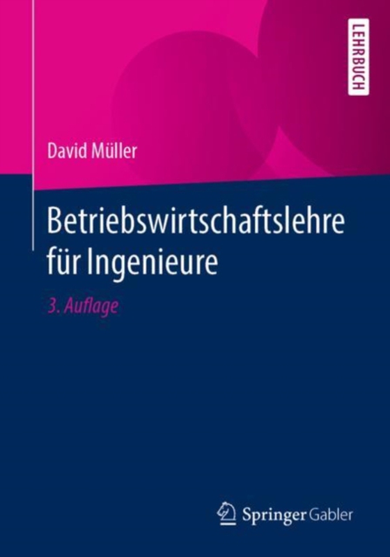Betriebswirtschaftslehre für Ingenieure (e-bog) af Muller, David
