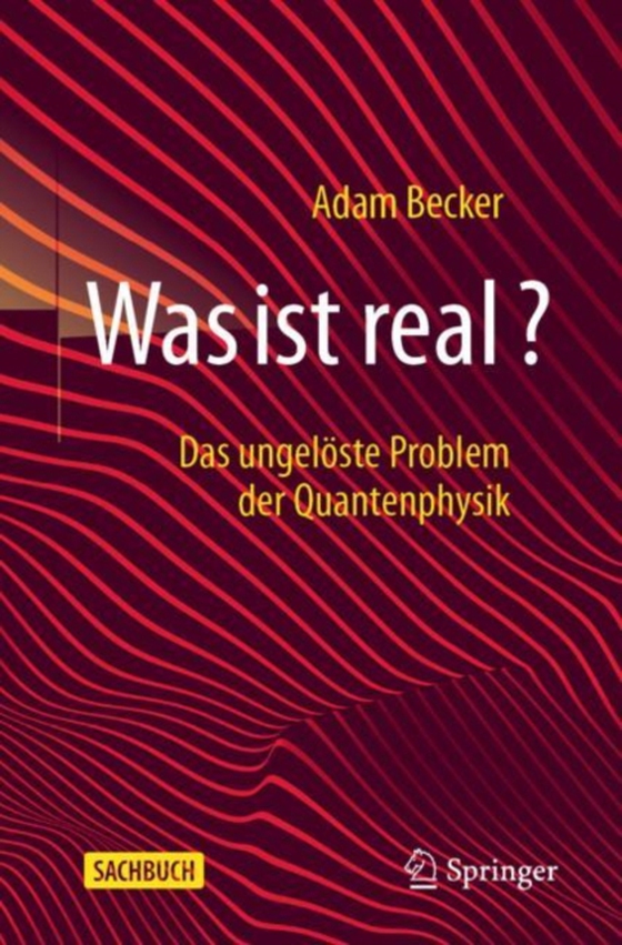 Was ist real? (e-bog) af Becker, Adam