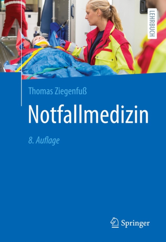 Notfallmedizin (e-bog) af Ziegenfu, Thomas