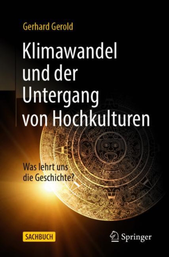 Klimawandel und der Untergang von Hochkulturen (e-bog) af Gerold, Gerhard