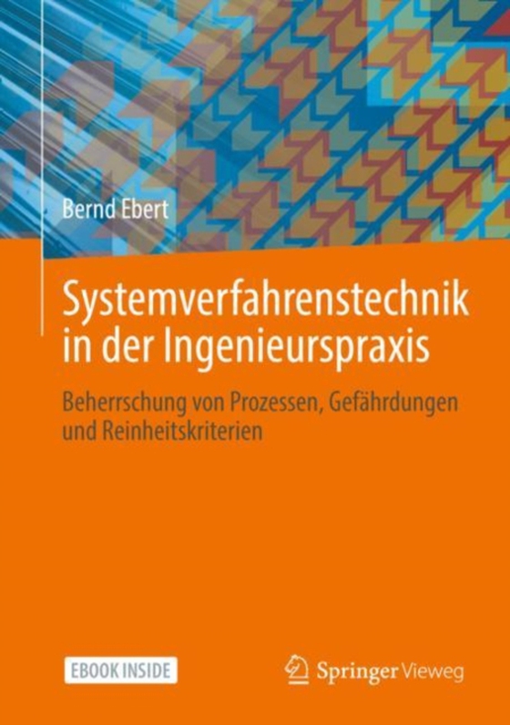 Systemverfahrenstechnik in der Ingenieurspraxis (e-bog) af Ebert, Bernd