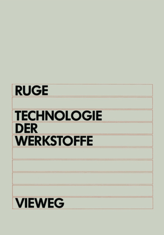 Technologie der Werkstoffe