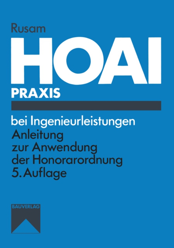 HOAI-Praxis bei Ingenieurleistungen (e-bog) af Rusam, Martin
