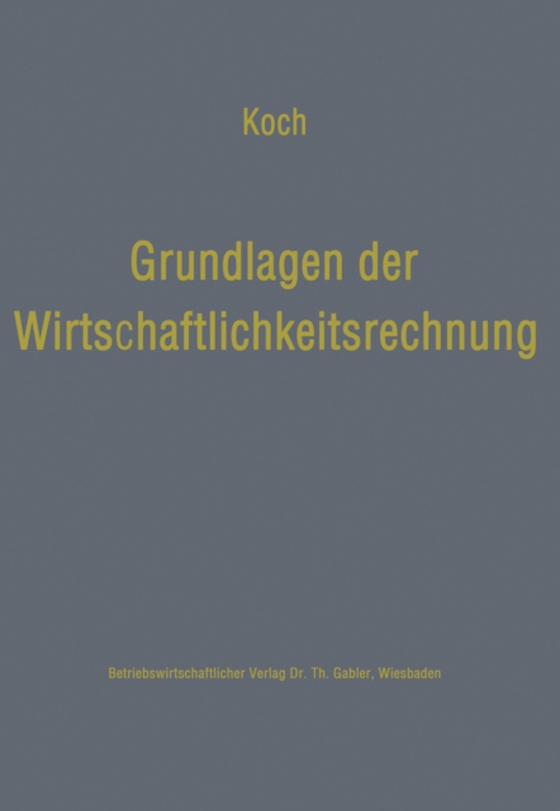 Grundlagen der Wirtschaftlichkeitsrechnung