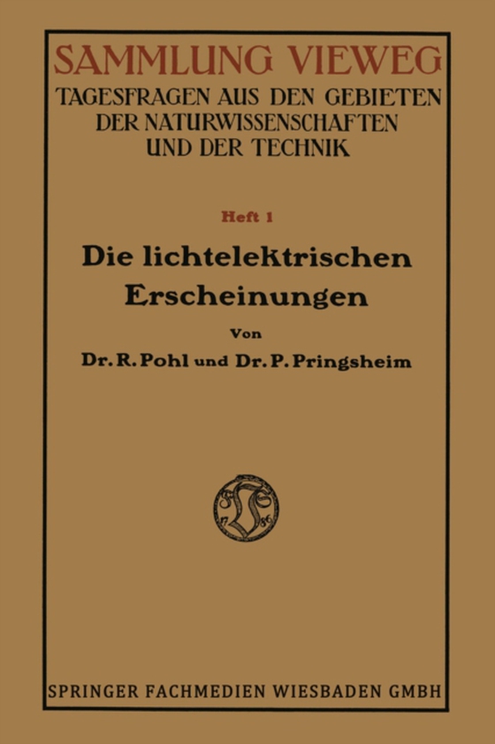 Die Lichtelektrischen Erscheinungen (e-bog) af Pohl, Robert Wichard