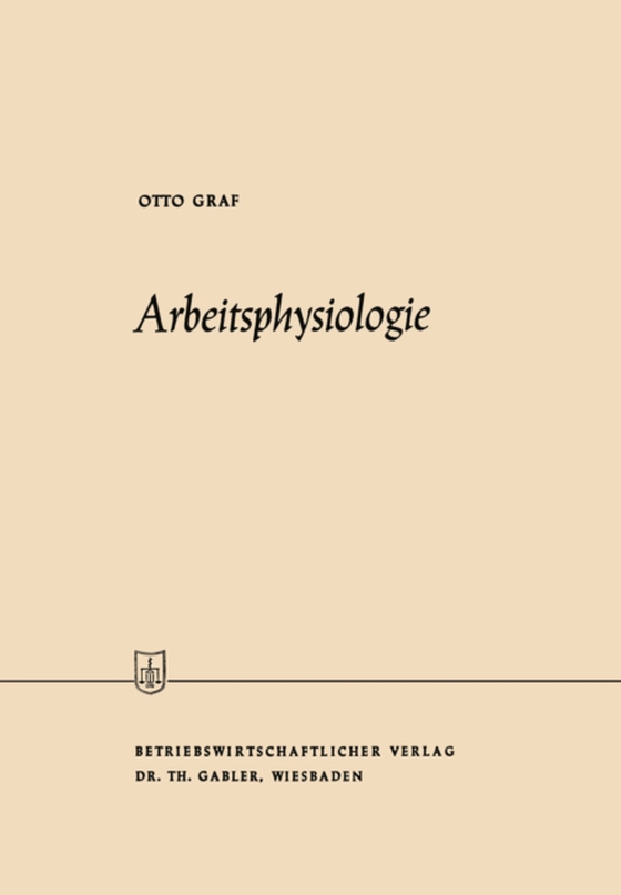 Arbeitsphysiologie (e-bog) af Graf, Otto