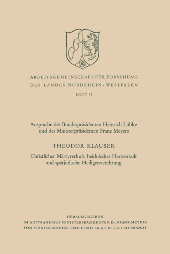 Christlicher Märtyrerkult, heidnischer Heroenkult und spätjüdische Heiligenverehrung (e-bog) af Klauser, Theodor