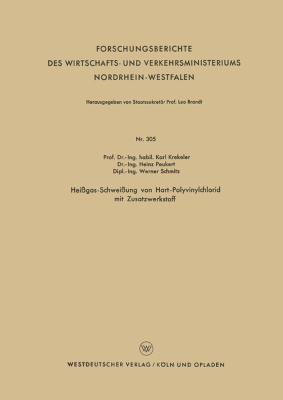 Heißgas-Schweißung von Hart-Polyvinylchlorid mit Zusatzwerkstoff (e-bog) af Krekeler, Karl