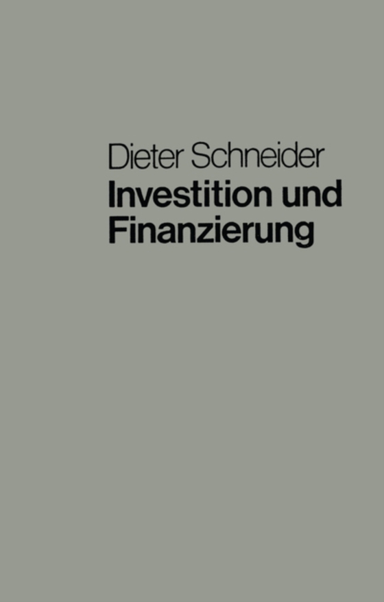 Investition und Finanzierung (e-bog) af Schneider, Dieter