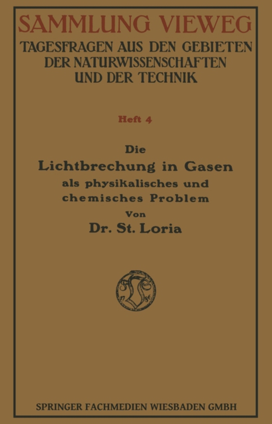 Die Lichtbrechung in Gasen als Physikalisches und Chemisches Problem (e-bog) af Loria, Stanislaw