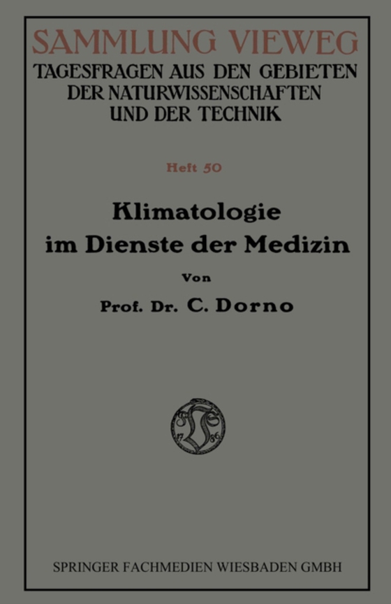 Klimatologie im Dienste der Medizin (e-bog) af Dorno, Carl W.