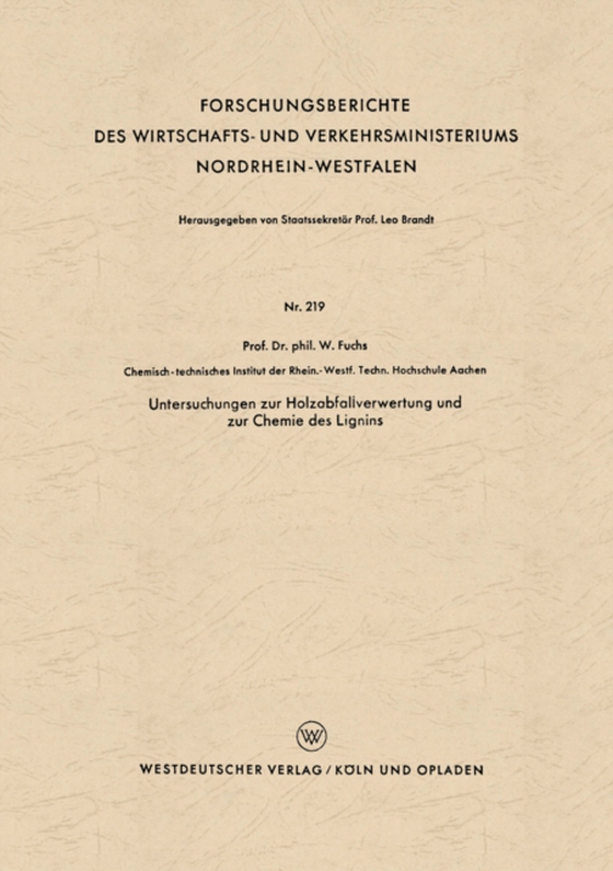 Untersuchungen zur Holzabfallverwertung und zur Chemie des Lignins