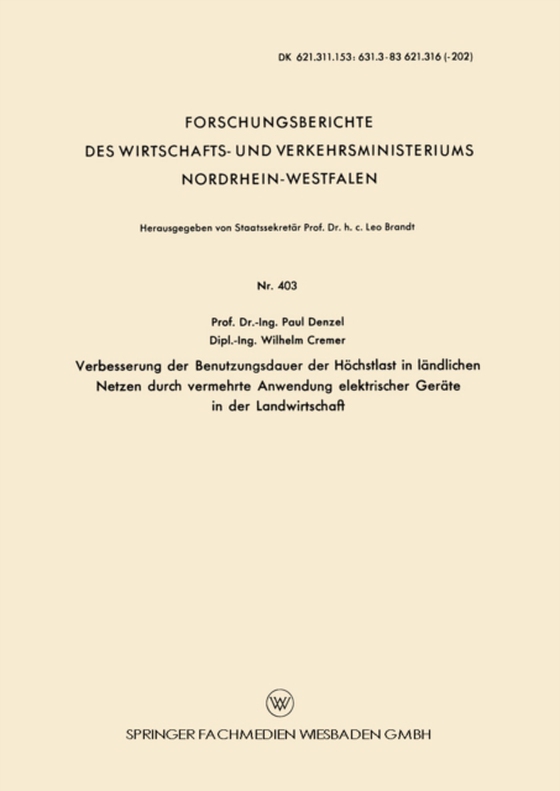 Verbesserung der Benutzungsdauer der Höchstlast in ländlichen Netzen durch vermehrte Anwendung elektrischer Geräte in der Landwirtschaft (e-bog) af Denzel, Paul