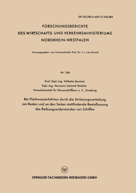 Bei Flachwasserfahrten durch die Strömungsverteilung am Boden und an den Seiten stattfindende Beeinflussung des Reibungswiderstandes von Schiffen (e-bog) af Sturtzel, Wilhelm