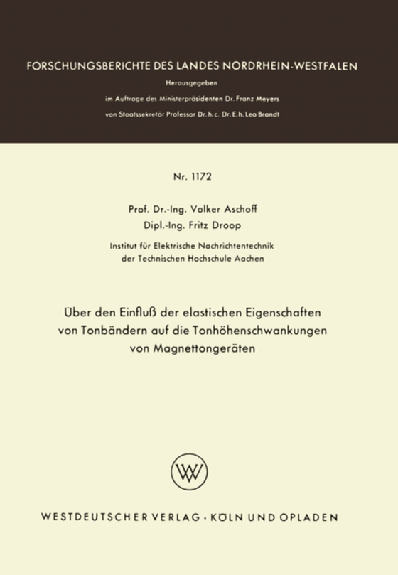 Über den Einfluß der elastischen Eigenschaften von Tonbändern auf die Tonhöhenschwankungen von Magnettongeräten (e-bog) af Aschoff, Volker