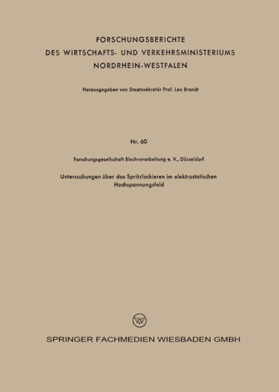 Untersuchungen über das Spritzlackieren im elektrostatischen Hochspannungsfeld