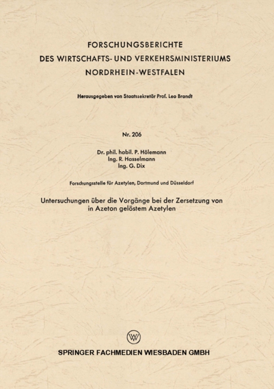 Untersuchungen über die Vorgänge bei der Zersetzung von in Azeton gelöstem Azetylen (e-bog) af Holemann, Paul