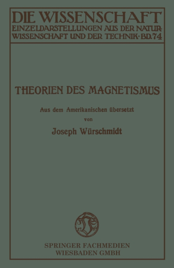 Theorien des Magnetismus (e-bog) af Wurschmidt, Joseph