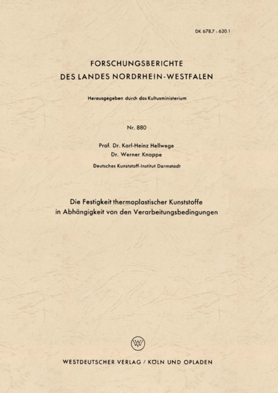 Die Festigkeit thermoplastischer Kunststoffe in Abhängigkeit von den Verarbeitungsbedingungen (e-bog) af Hellwege, Karl-Heinz