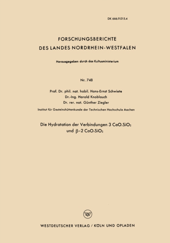 Die Hydratation der Verbindungen 3 CaO.SiO2 und β-2 CaO.SiO2 (e-bog) af Schwiete, Hans-Ernst