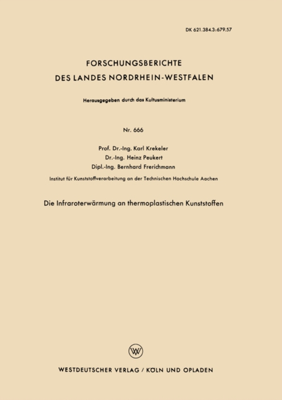 Die Infraroterwärmung an thermoplastischen Kunststoffen (e-bog) af Krekeler, Karl