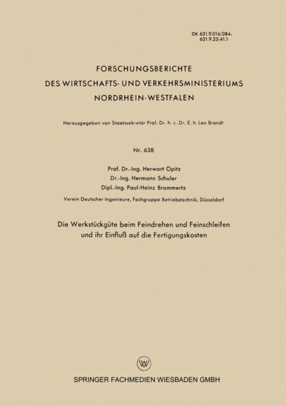 Die Werkstückgüte beim Feindrehen und Feinschleifen und ihr Einfluß auf die Fertigungskosten (e-bog) af Opitz, Herwart