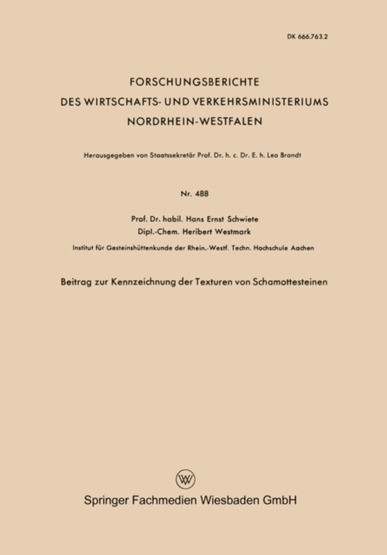 Beitrag zur Kennzeichnung der Texturen von Schamottesteinen (e-bog) af Schwiete, Hans-Ernst