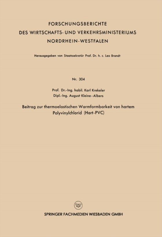 Beitrag zur thermoelastischen Warmformbarkeit von hartem Polyvinylchlorid (Hart-PVC) (e-bog) af Krekeler, Karl