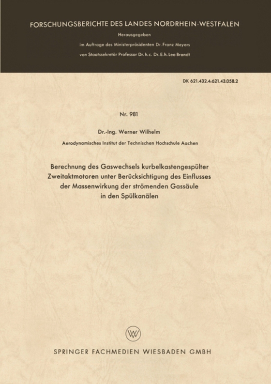 Berechnung des Gaswechsels kurbelkastengespülter Zweitaktmotoren unter Berücksichtigung des Einflusses der Massenwirkung der strömenden Gassäule in den Spülkanälen