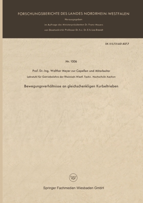 Bewegungsverhältnisse an gleichschenkligen Kurbeltrieben (e-bog) af Capellen, Walther Meyer zur