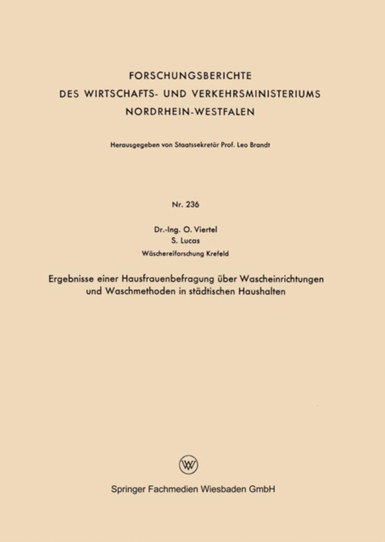 Ergebnisse einer Hausfrauenbefragung über Wascheinrichtungen und Waschmethoden in städtischen Haushalten (e-bog) af Viertel, Oswald