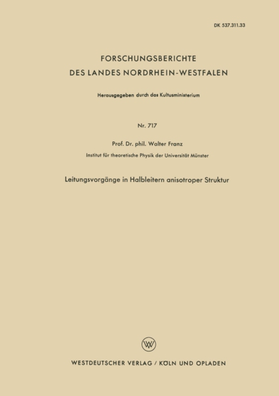 Leitungsvorgänge in Halbleitern anisotroper Struktur (e-bog) af Franz, Walter